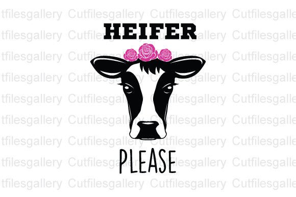 Download Heifer Please SVG, Heifer Sublimation - Sublimation Collection